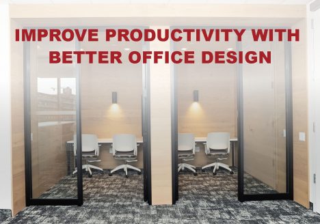 Improve Productivity with Better Office Design