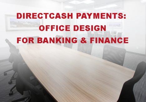 DirectCash Payments: Office Design for Banking & Finance