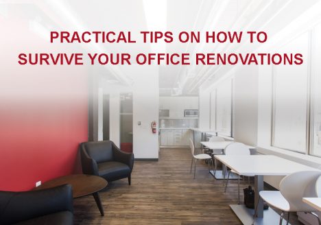 Practical Tips on How to Survive Your Office Renovation