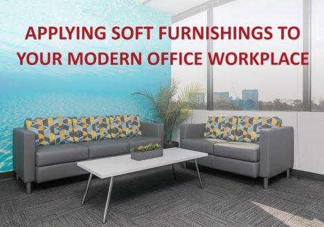 Applying Soft Furnishings to Your Modern Office Workplace